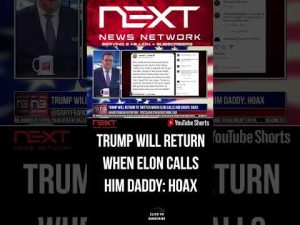Read more about the article Trump Will Return To Twitter When Elon Calls Him Daddy: HOAX #shorts