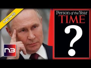Read more about the article Putin will be OUTRAGED when he Sees TIME Magazine’s Person of the Year Winner