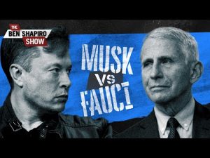 Read more about the article Musk vs. Fauci: The Grudge Match | Ep. 1629