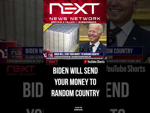 You are currently viewing Biden Will Send YOUR MONEY to Random Country #shorts