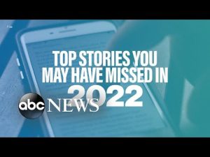 Read more about the article Top stories of 2022 you may have missed