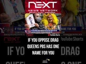 Read more about the article If You Oppose Drag Queens PBS Has One Name For You #shorts