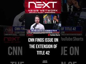 Read more about the article CNN Finds Issue On The Extension of Title 42 #shorts
