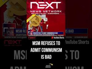 Read more about the article MSM Refuses To Admit Communism Is Bad #shorts