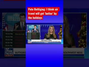 Read more about the article Flashback: Buttigieg had vowed to fix airline issues prior to Southwest holiday flightmare #shorts