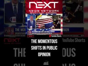 Read more about the article The Momentous Shifts in Public Opinion #shorts