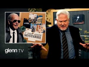 Read more about the article Unsolved Mysteries: 7 Deep-State SECRETS Biden Wants Buried | Glenn TV | Ep 238