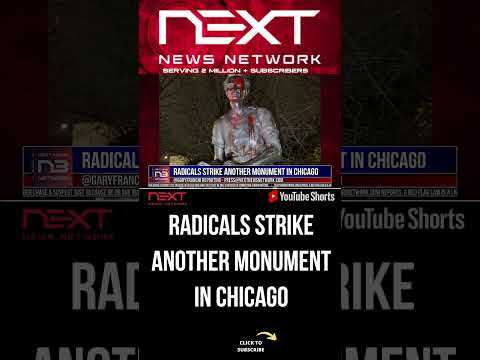 You are currently viewing Radicals Strike Another Monument In Chicago #shorts