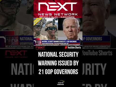 You are currently viewing National Security Warning Issued By 21 GOP Governors #shorts