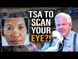Read more about the article Why You Should Never Let the TSA Scan Your Eye | @glennbeck