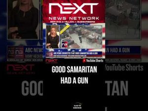 Read more about the article ABC News Disgusted That Good Samaritan Had a Gun  #shorts