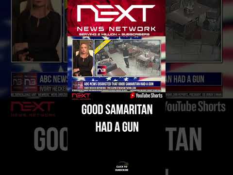 You are currently viewing ABC News Disgusted That Good Samaritan Had a Gun  #shorts