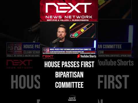 You are currently viewing House Passes First Overwhelming Bipartisan Committee #shorts