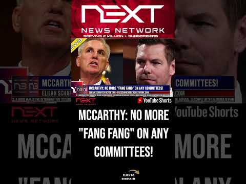 You are currently viewing McCarthy: No More “Fang Fang” on Any Committees! #shorts