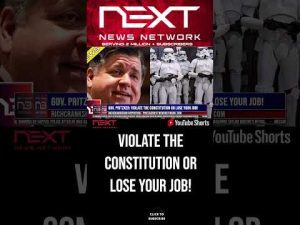 Read more about the article Gov. Pritzker: Violate the Constitution or Lose Your Job! #shorts