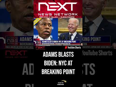 You are currently viewing Adams Blasts Biden: NYC at Breaking Point #shorts