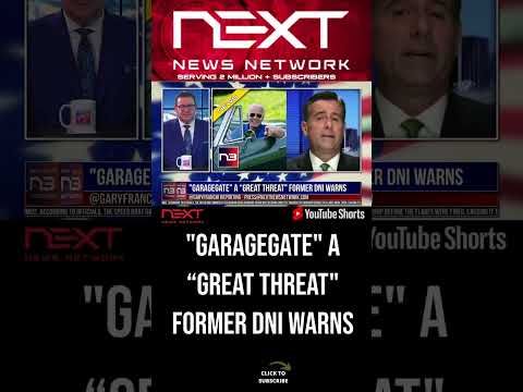 You are currently viewing “GarageGate” a “Great Threat” Former DNI Warns #shorts