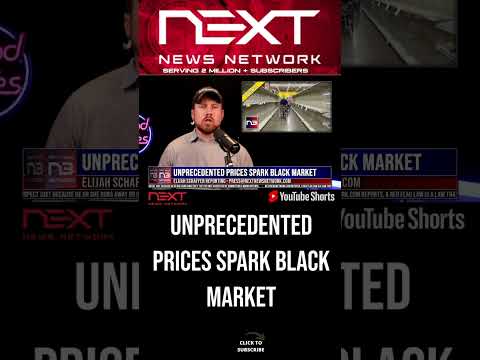 You are currently viewing Unprecedented Prices Spark Black Market #shorts
