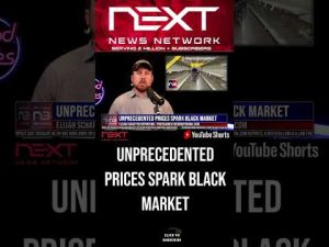 Read more about the article Unprecedented Prices Spark Black Market #shorts