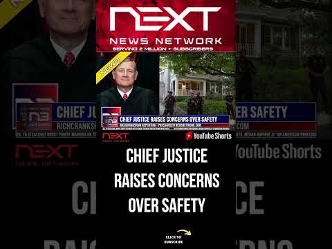 You are currently viewing Chief Justice Raises Concerns Over Safety #shorts