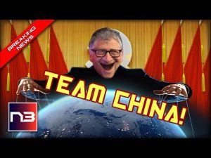Read more about the article Whoa! Stunning Video Exposes Globalist Bill Gates Plan For Chinese Control of the World