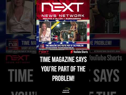 You are currently viewing TIME Magazine Says You’re Part of the Problem! #shorts