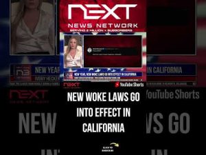Read more about the article New Year, New Woke Laws go Into Effect in California #shorts