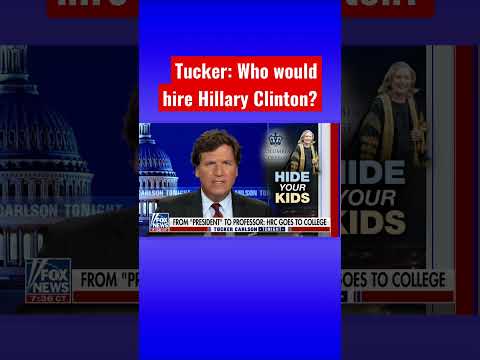 You are currently viewing Tucker Carlson: Hide your kids- Hillary Clinton is headed to college #shorts #shortsfeed #shortvideo