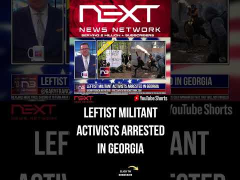 You are currently viewing Leftist Militant Activists Arrested In Georgia #shorts