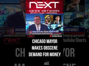 Read more about the article Chicago Mayor Makes Obscene Demand For Money #shorts