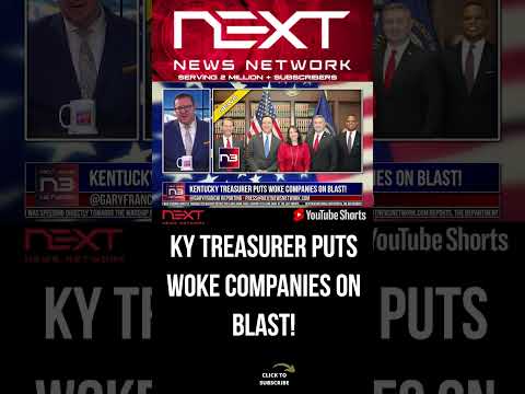 You are currently viewing Kentucky Treasurer Puts Woke Companies On BLAST! #shorts
