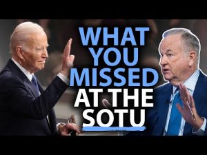 Read more about the article Bill O’Reilly: Biden revealed MARXIST beliefs during SOTU