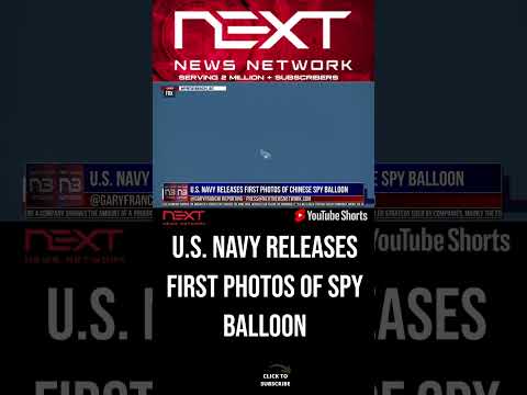 You are currently viewing U.S. Navy Releases First Photos of Chinese Spy Balloon #shorts