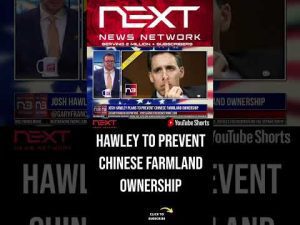 Read more about the article Josh Hawley Plans To Prevent Chinese Farmland Ownership #shorts