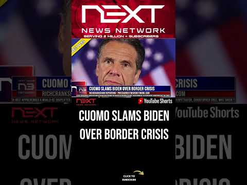 You are currently viewing Cuomo Slams Biden Over Border Crisis #shorts