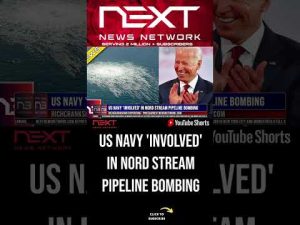 Read more about the article US Navy ‘Involved’ In Nord Stream Pipeline Bombing #shorts