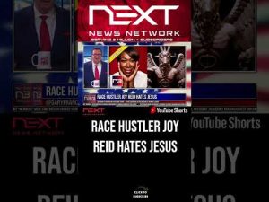 Read more about the article Race Hustler Joy Reid Hates Jesus #shorts