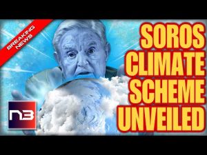 Read more about the article BREAKING: George Soros’ Deadly Plan for Climate Change Could End Mankind! Stop Him Now!