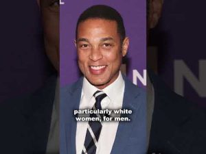 Read more about the article Don Lemon Has a Message for Single White Men…