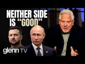 Read more about the article Glenn on Ukraine & Russia: ‘I Don’t Trust ANYONE Taking Us to War’ | Glenn TV | Ep 255