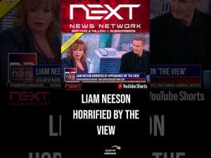 Read more about the article Liam Neeson HORRIFIED By Appearance on ‘The View’ #shorts