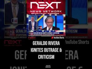 Read more about the article Geraldo Rivera Ignites Outrage & Criticism #shorts