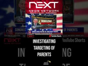Read more about the article Congress Investigating The Targeting Of Parents #shorts