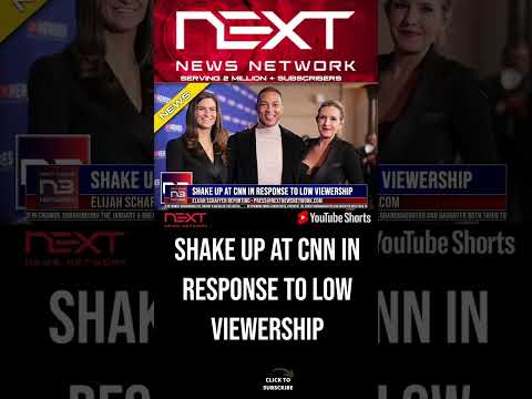 You are currently viewing Shake Up at CNN in Response to Low Viewership #shorts