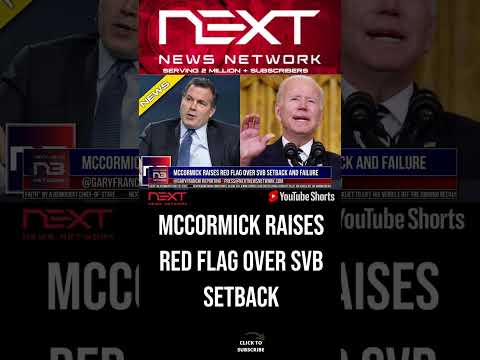 You are currently viewing McCormick Raises Red Flag Over SVB Setback and Failure #shorts