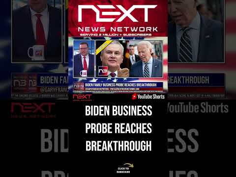 You are currently viewing Biden Family Business Probe Reaches Breakthrough #shorts