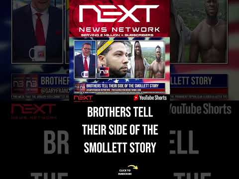 You are currently viewing Brothers Tell Their Side Of The Smollett Story #shorts