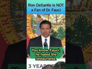 Read more about the article Ron DeSantis Is NOT a Fan of Fauci