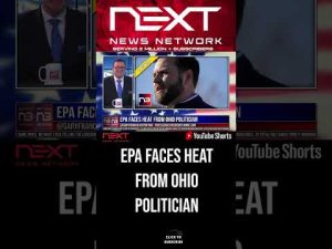 Read more about the article EPA Faces Heat From Ohio Politician #shorts