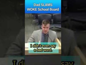 Read more about the article Dad SLAMS Woke School Board in Viral Clip
